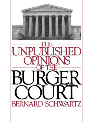 cover image of The Unpublished Opinions of the Burger Court